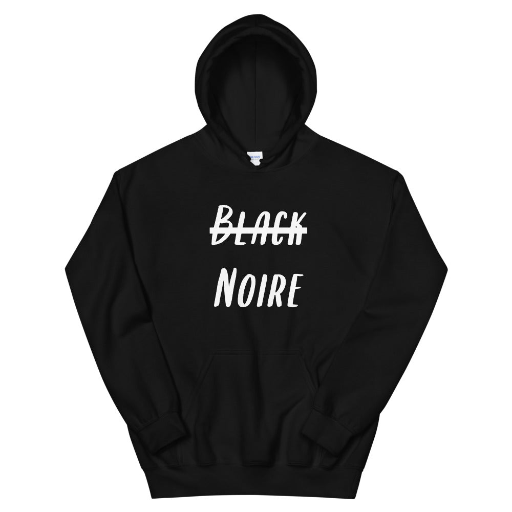 Sweatshirt capuche "Noire, pas black"