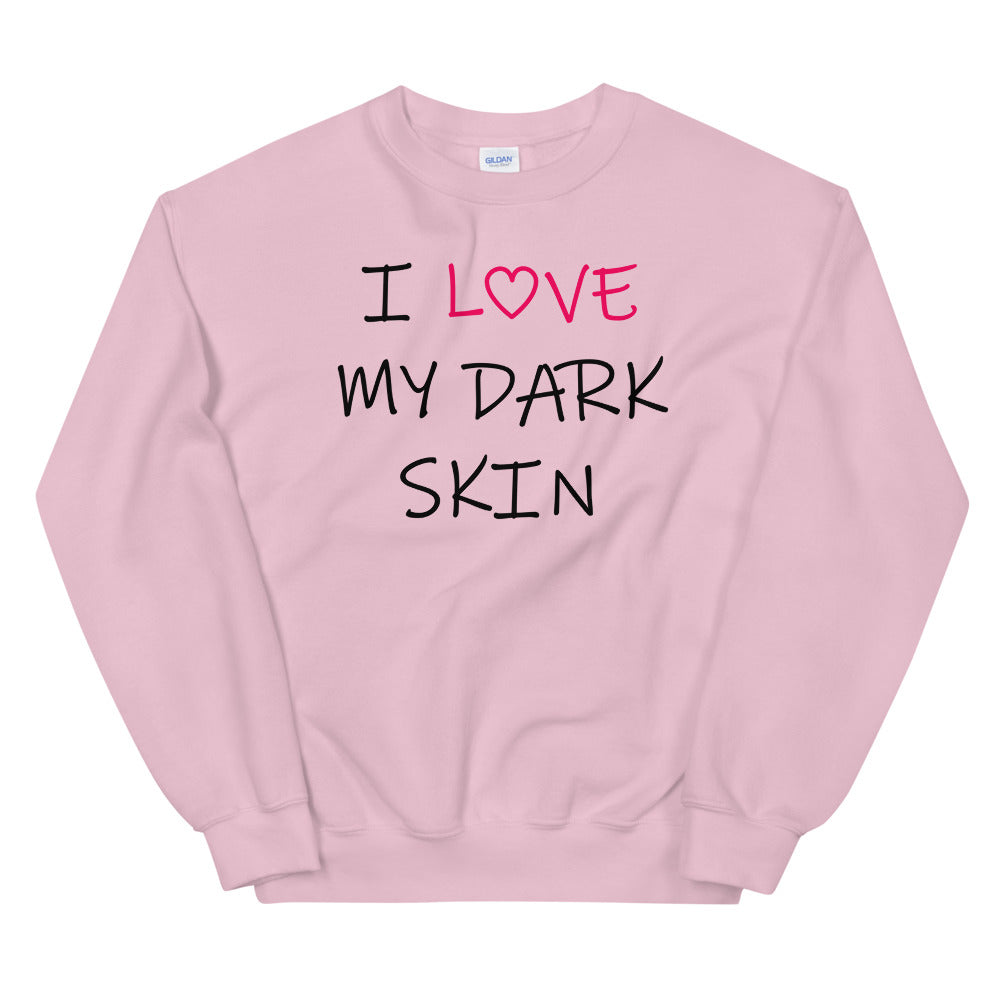 Pull "I Love My Dark Skin"