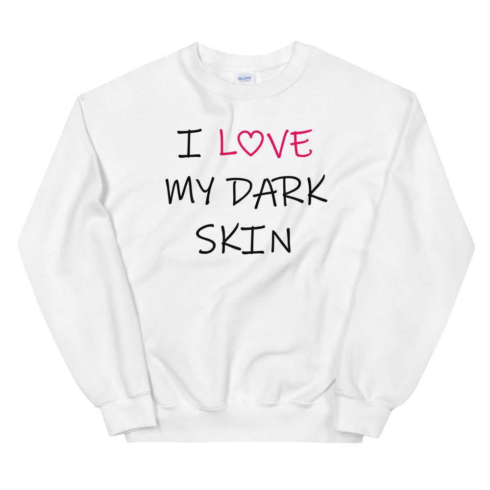 Pull "I Love My Dark Skin"