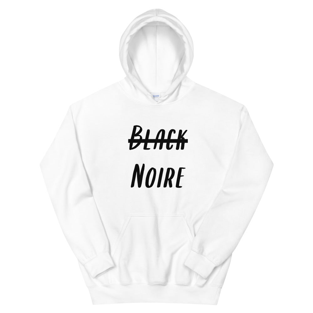 Sweatshirt capuche "Noire, pas black"
