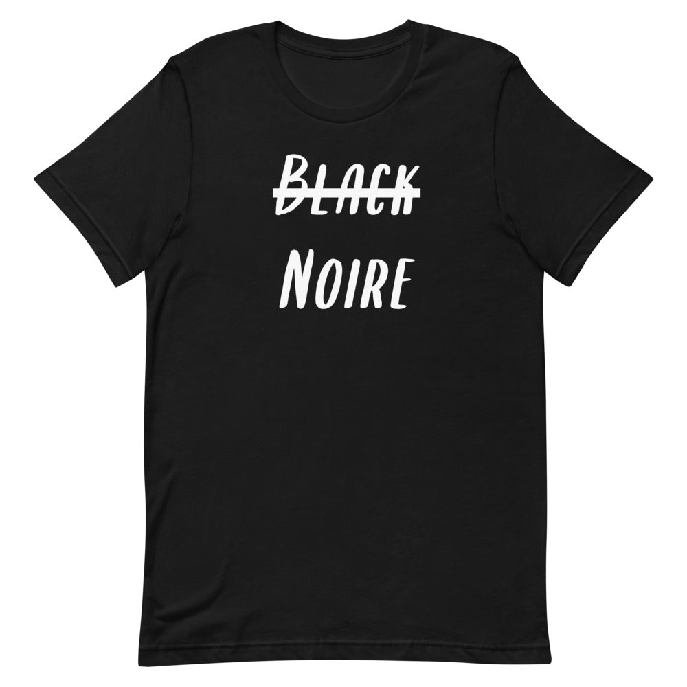 T-Shirt "Noire, pas black"