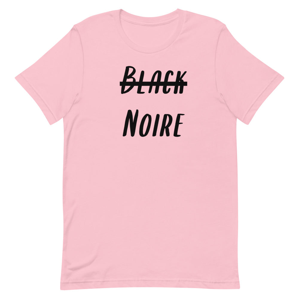 T-Shirt "Noire, pas black"