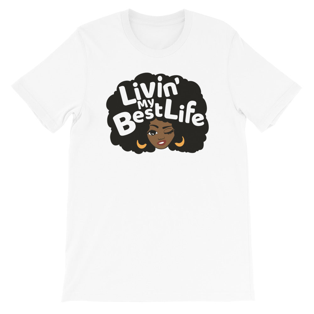 T-shirt "Living my best life"